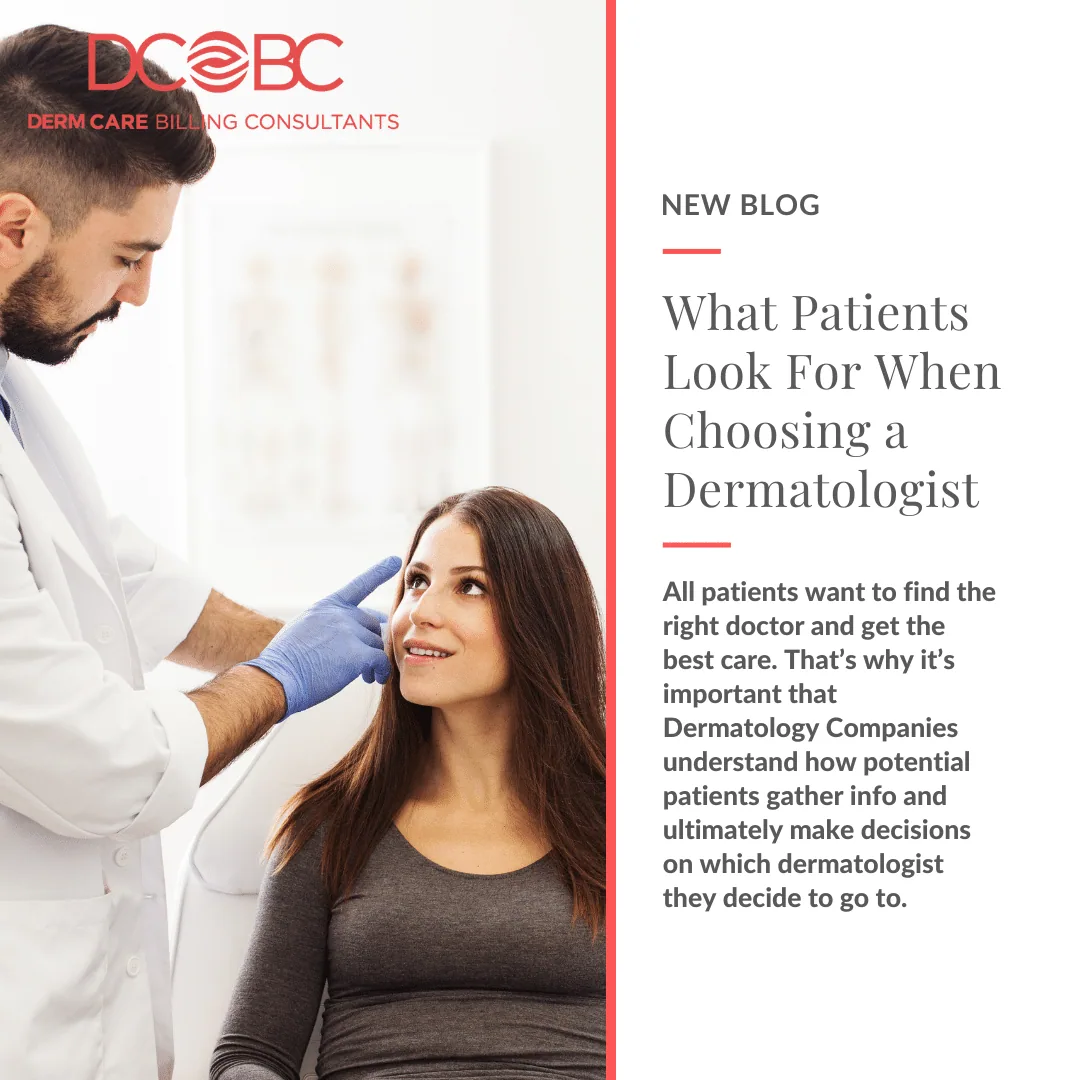 What Do Patients Look for in a Dermatologist?