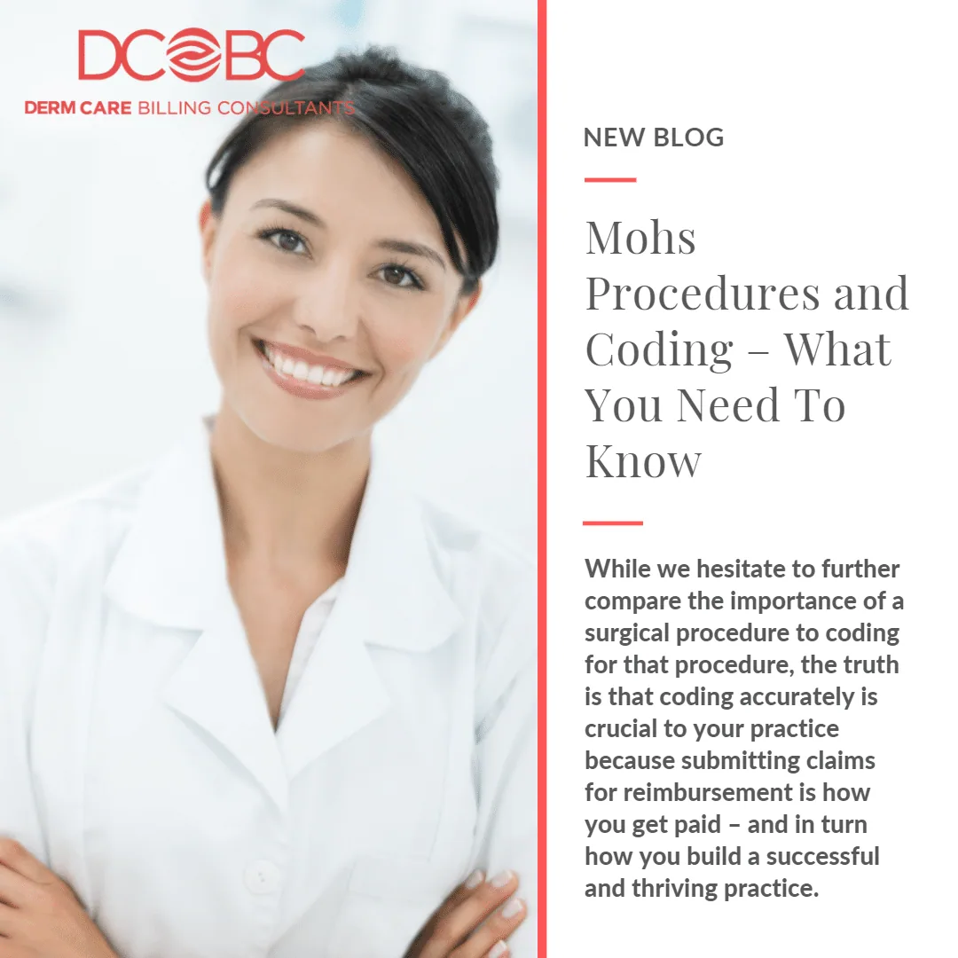 Mohs Procedures and Coding – What You Need To Know