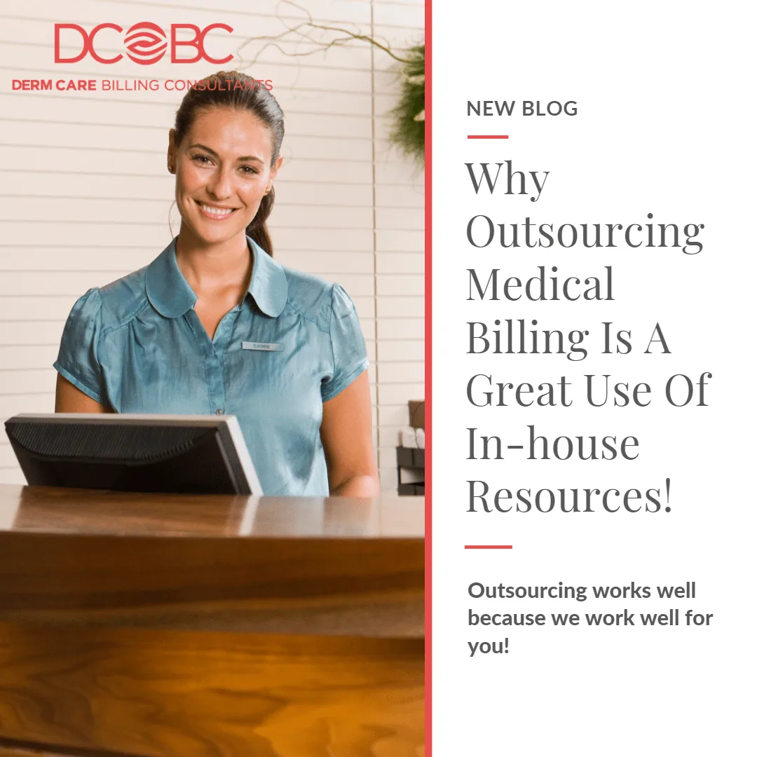 Why You Should Outsource Your Medical Billing in Dermatology