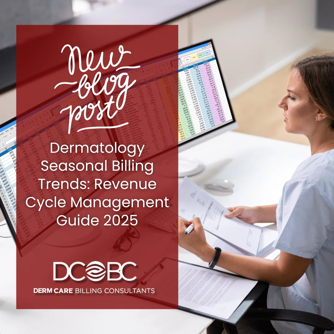 Dermatology Seasonal Billing Trends: Revenue Cycle Management Guide 2025