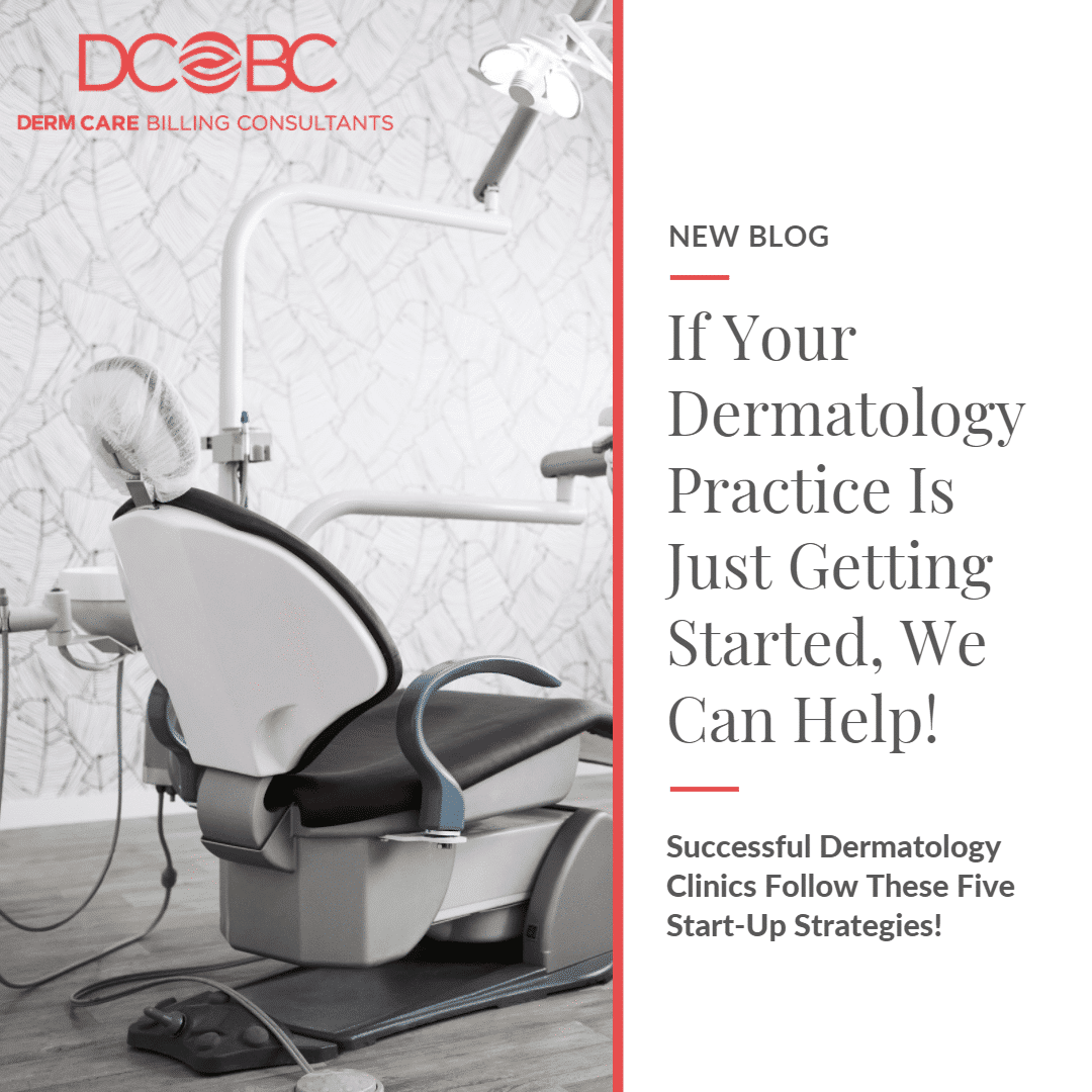 Opening a Successful Dermatology Practice