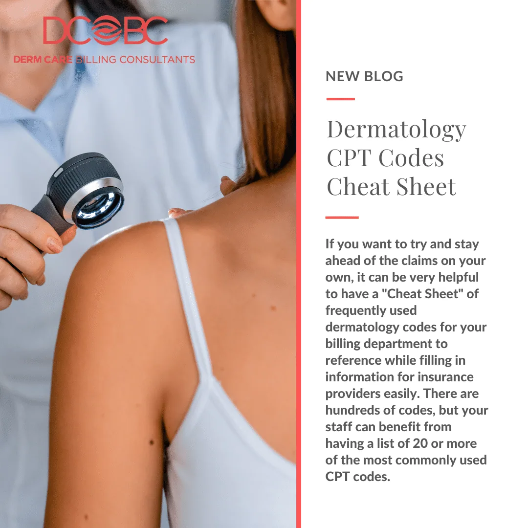 2023 Dermatology CPT Cheat Sheet